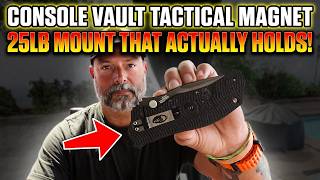 Console Vault Tactical Magnet Review – 25lb Mount That Actually Holds!