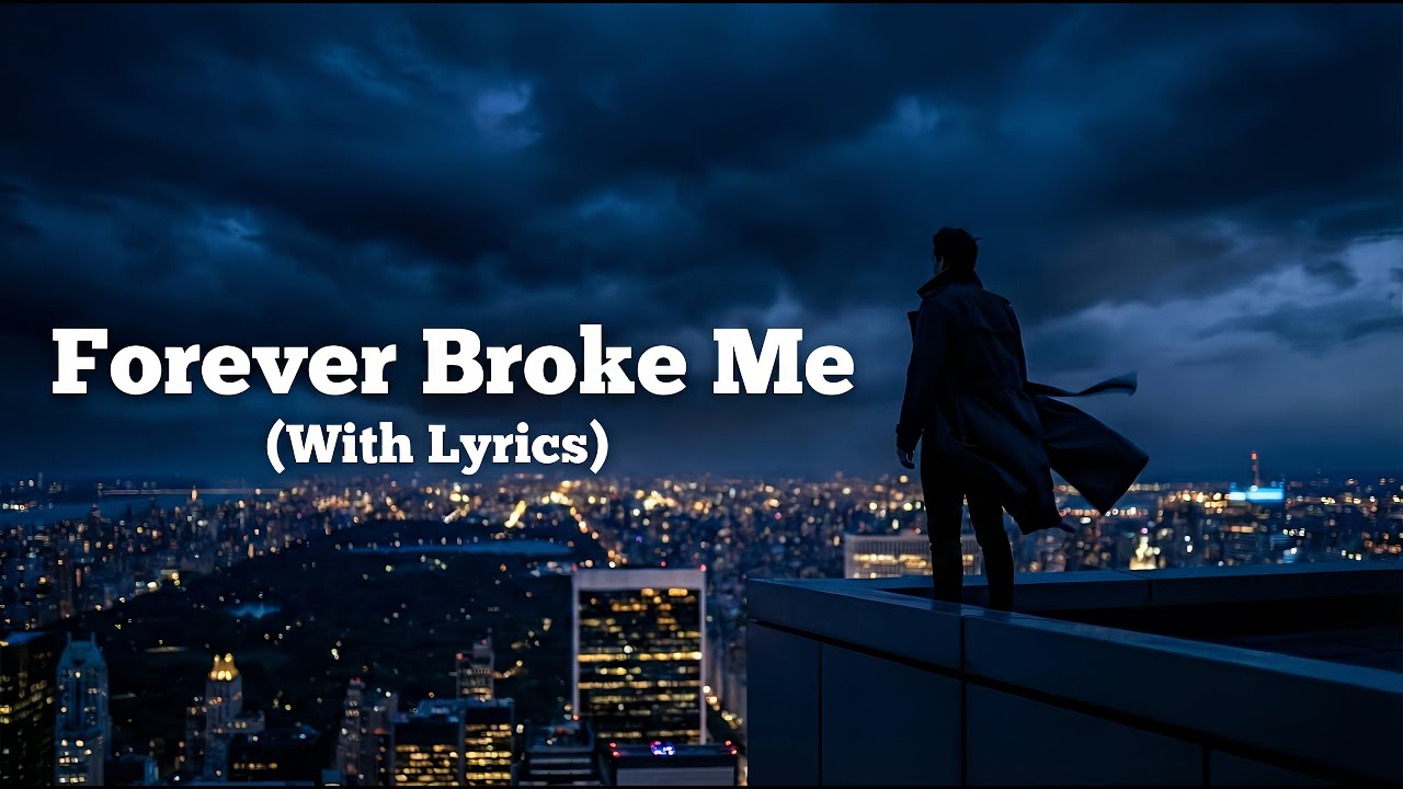 I Loved You Like Forever | Emotional Heartbreak Anthem [With Lyrics]