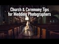 Ceremony & Church tips for wedding photographers video and how to enhance & capture real moments