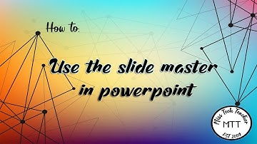 IGCSE ICT (0417) Using the slide master in PowerPoint