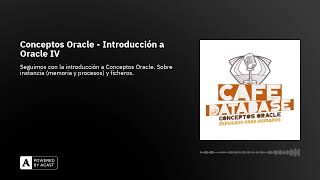 Conceptos Oracle - Introducción a Oracle IV
