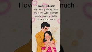 my sweetheart I love you so much,love messages,love captions
