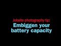 Jobsite (Photography) Tip:  Embiggen Your Battery Capacity