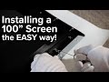 Hisense Made Installing the 100" L5 ALR Projector Screen EASY!