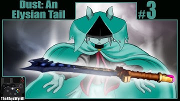 Dust: An Elysian Tail Playthrough | Part 3