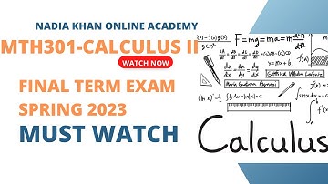 Mth301Calculus IIFinal term preperation IIcurrentfinalterm exam spring 2023 IImth301currentfinalexam