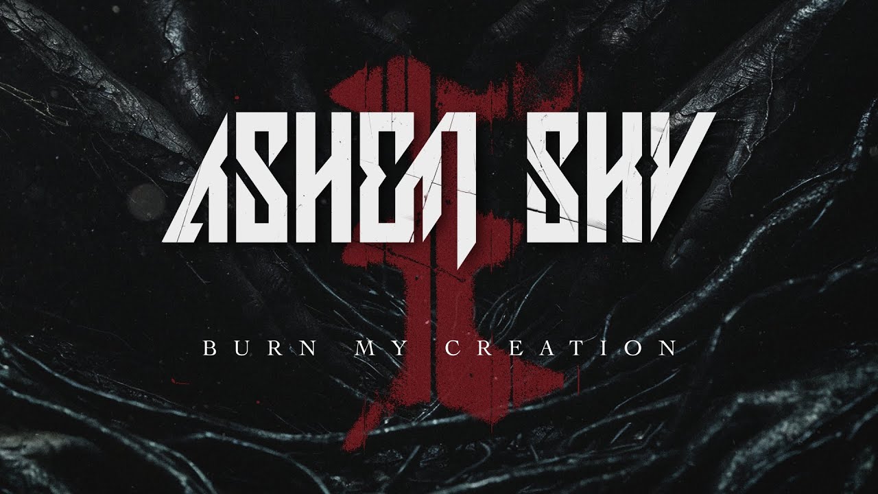 ASHEN SKY - Burn My Creation (Lyric video)