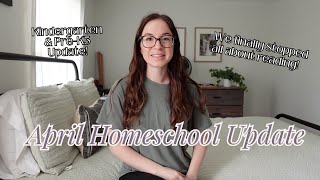 April Homeschool Update | Kindergarten and PreK3 Update