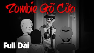 (Full Version) Zombie Gõ Cửa Nhà Tôi Lúc Nửa Đêm | Gấu Sợ Hãi TV