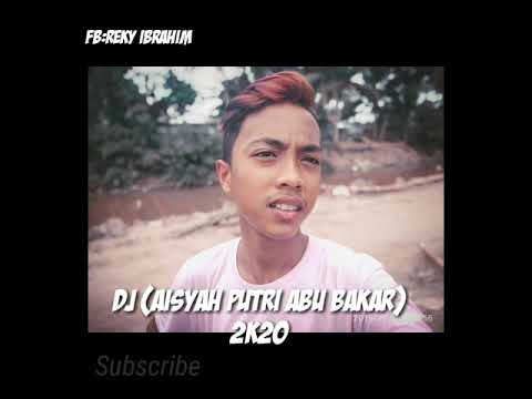 Dj (Aisyah Putri abu bakar)
