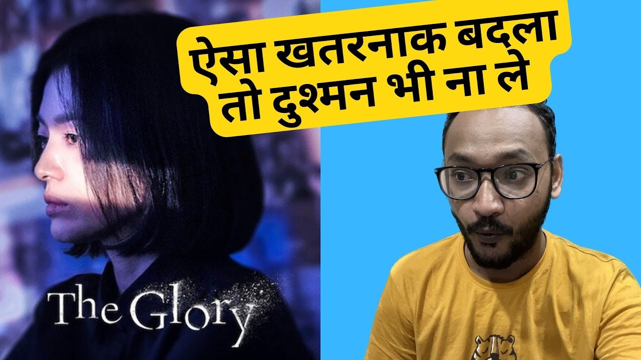 The Glory Season 2 Review | Netflix | Abhilash Nair