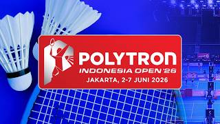 🔴 POLYTRON Indonesia Open 2026 BWF World Tour Live 🏸