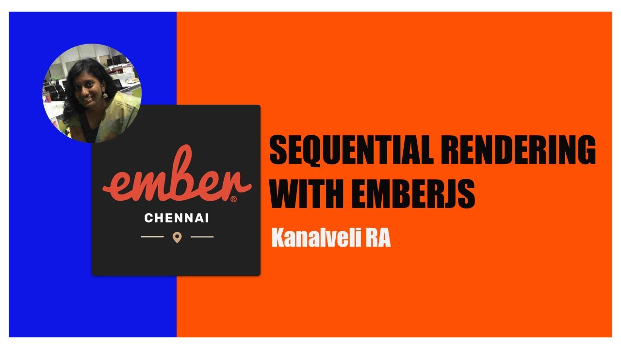 Sequential rendering with EmberJS by Kanalveli RA - YouTube