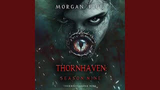 Chapter 81 - Thornhaven: Season Nine (Book Nine of the Thornhaven Series)