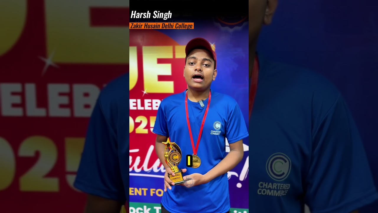 Harsh Singh | CUET 660 Marks | Zakir Husain College DU | Chartered Commerce Success Story