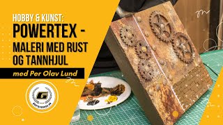 Maleri Med Powertex-Produkter Hobby & Kunst Gustavsen As
