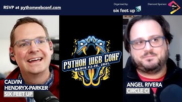 Python Web Conference 2021 Preview: Angel Rivera + Calvin Hendryx-Parker