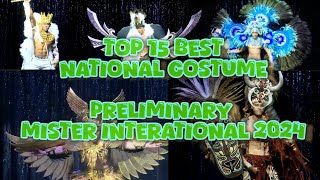 MISTER INTERNATIONAL 2024 PRELIMINARY TOP 15 best National Costume