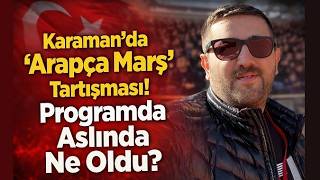 Karamandaki O Programda İstiklal Marşı Böyle Okundu