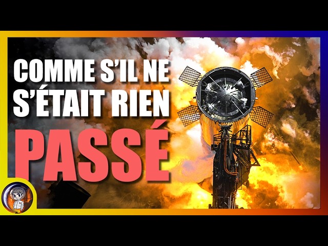 SpaceX reprend ses mises à FEU ! - Le Journal de la STARBASE