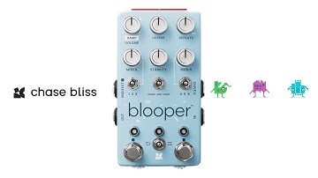 The Chase Bliss Blooper is a unique and creative take on looping (perfect for synths !)