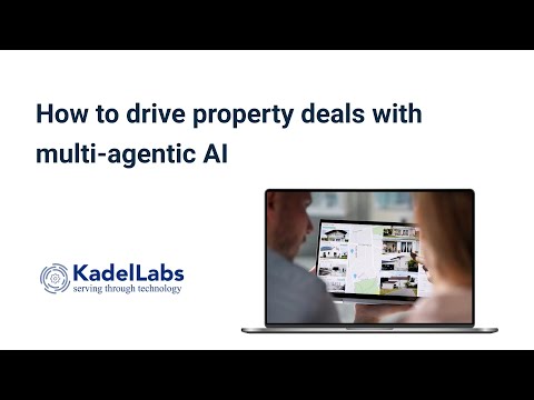 How to drive property deals with multi-agentic AI
