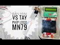 Siêu phẩm mini vs tay phíp xịn sò