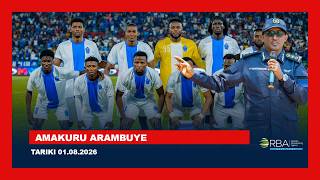 🔴LIVE: AMAKURU ARAMBUYE | Tariki 01 KANAMA 2026