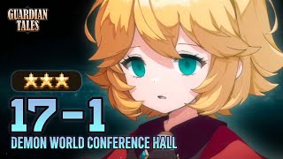 World 17-1 | Demon World Conference Hall【Guardian Tales】