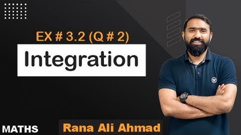 2nd year Math | chapter 3  | Integration | Exercise # 3.2 | Question no. 2