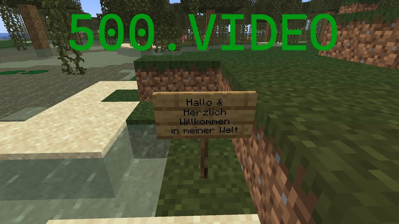 Video 500!  Lets Show : Survival , meine 12 Jahre alte Minecraft  Welt