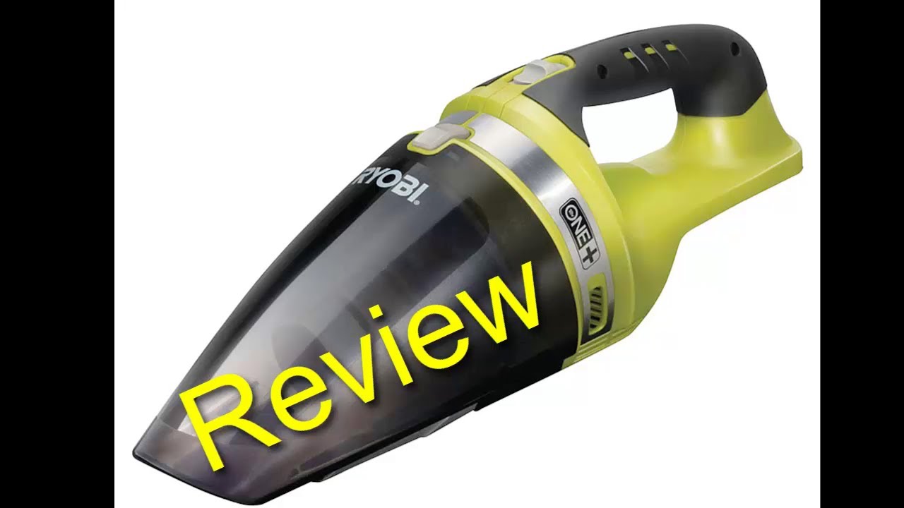 RYOBI ONE+ 18V vacuum review YouTube