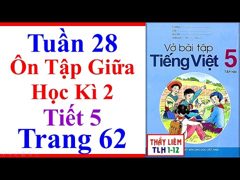 Video Vở Bài Tập Tiếng Việt Lớp 5 | Tuần 28 | Ôn tập giữa... - youtube