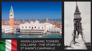 When leaning towers collapse - the story of St Mark’s bell tower in Venice
