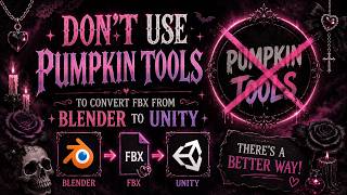 The Best Way to Export FBX from Blender to Unity in 2026