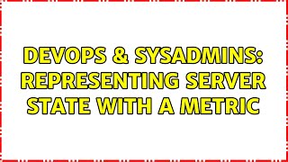 Famous DevOps & SysAdmins: Representing server state with a metric Profile