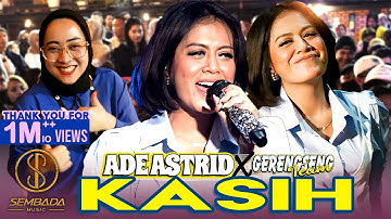 ADE ASTRID X GERENGSENG TEAM - KASIH (LIVE ANGKRINGAN TEH ITA) | SEU REU LEU LEUUUU