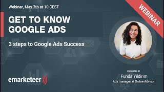 On demand webinar: Get to know Google Ads