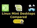 Linux Mint Desktops Compared