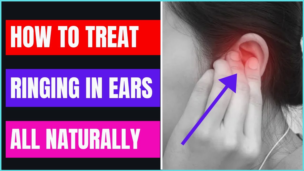 How to Treat Tinnitus Naturally (Ringing in the Ears Cure