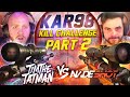 TIMTHETATMAN VS NADESHOT KAR98 KILL CHALLENGE - PART 2