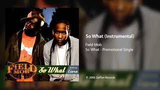 Miniatura del video "Field Mob - So What (Instrumental)"