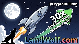 Will LandWolf.com Token $Wolf hit 30X? Hidden Meme Coin Gem