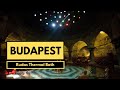 RUDAS THERMAL BATH & WELLNES SPA | RUDAS SPA |THERMAL SPA IN BUDAPEST | BUDAPEST | HUNGARY |