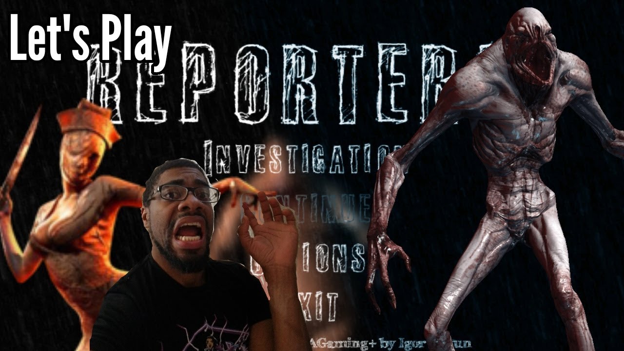 The Reporter 2 ! Let's Survive?
