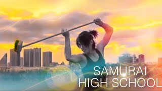 我が刀のサビに…　サムライハイスクール SAMURAI HIGH SCHOOL