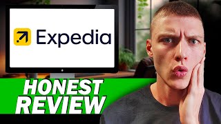 Expedia: Honest Review & User Experience – Is it the Best for Booking Flights?