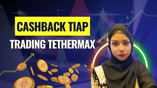 Trading Kripto | Apa Itu TetherMax Cara Mendapatkan Cashback dari Biaya Trading Kripto