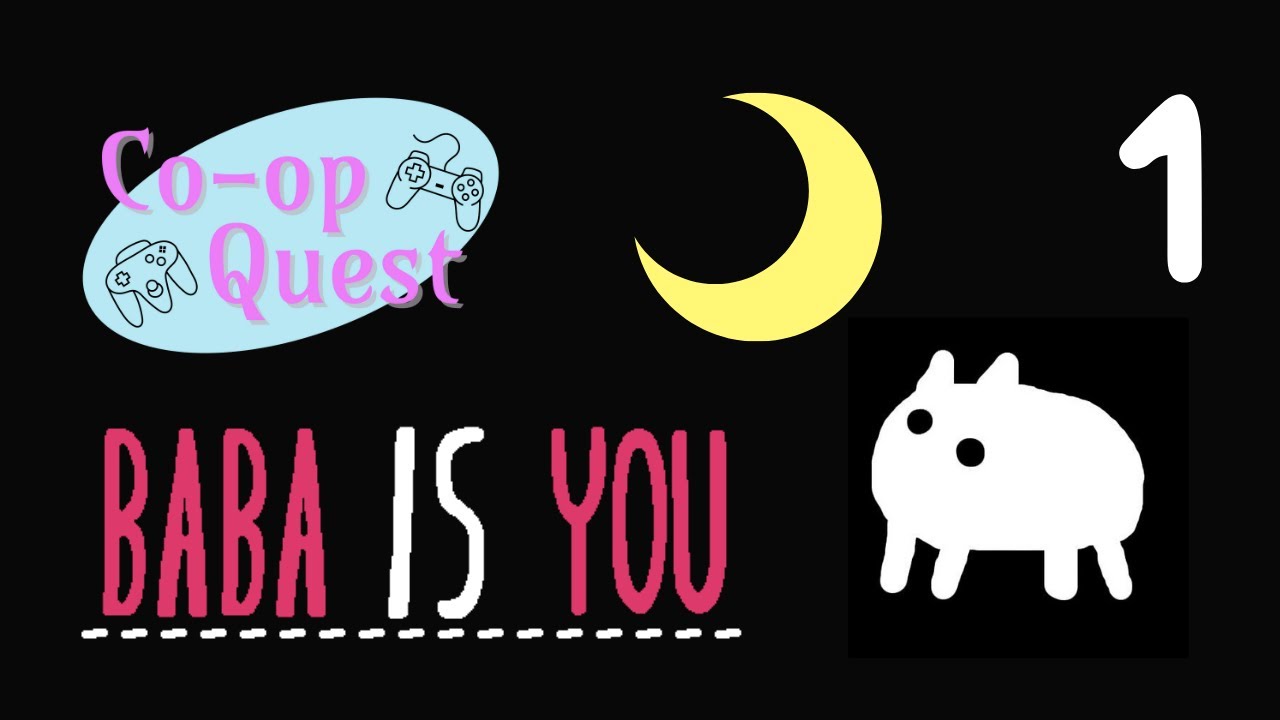 [Co-op Quest #1] Baba is You #1 (parte 2/4)