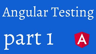 Angular Testing Intro